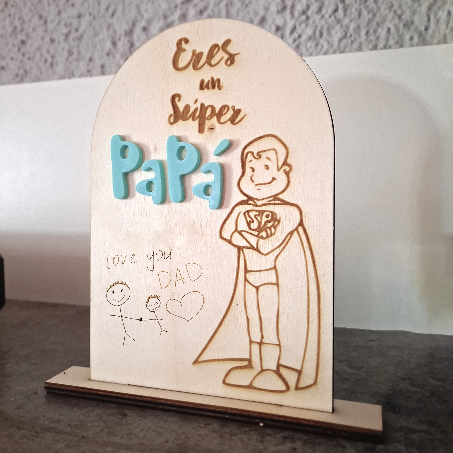 'You are a Super Dad'