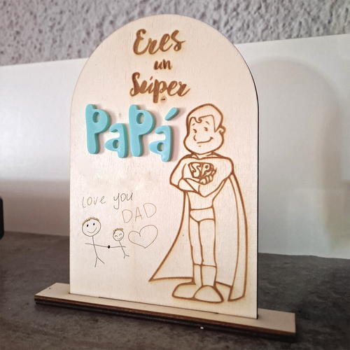 'You are a Super Dad'